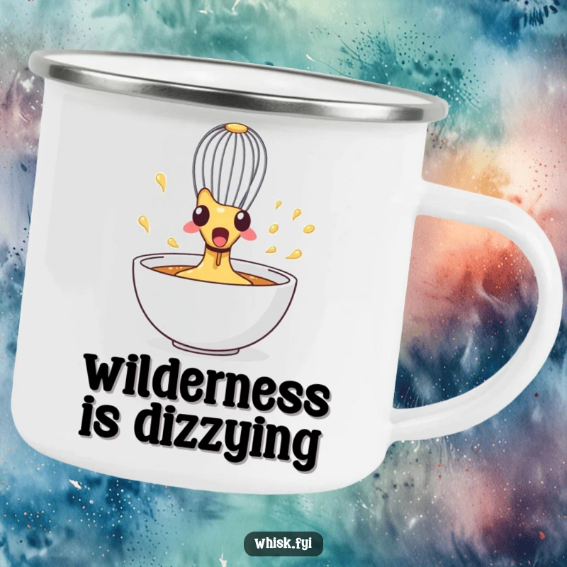 Funny Whisk Camping Mug showing a surprised whisk spinning wildly in a bowl, ideal for enjoying drinks outdoors with humor.