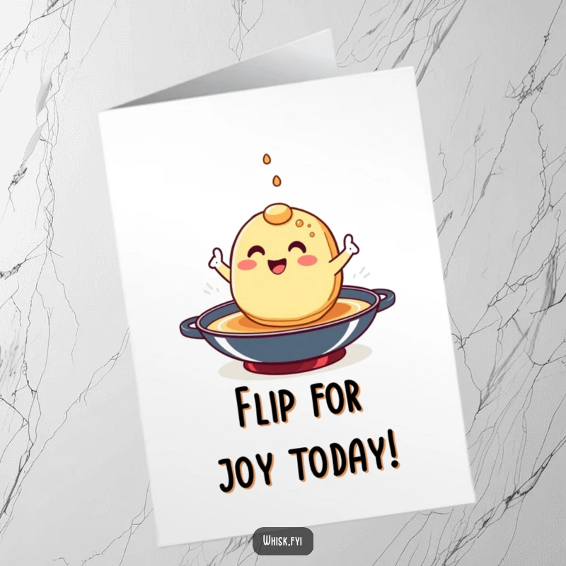 Funny Free Printable Birthday Card: A happy pancake character energetically flips itself mid-air over a hot pan, ready for a birthday feast.