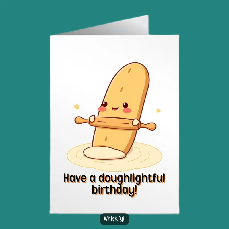 Free Printable Birthday Card: Baguette Baking Fun Funny Downloadable