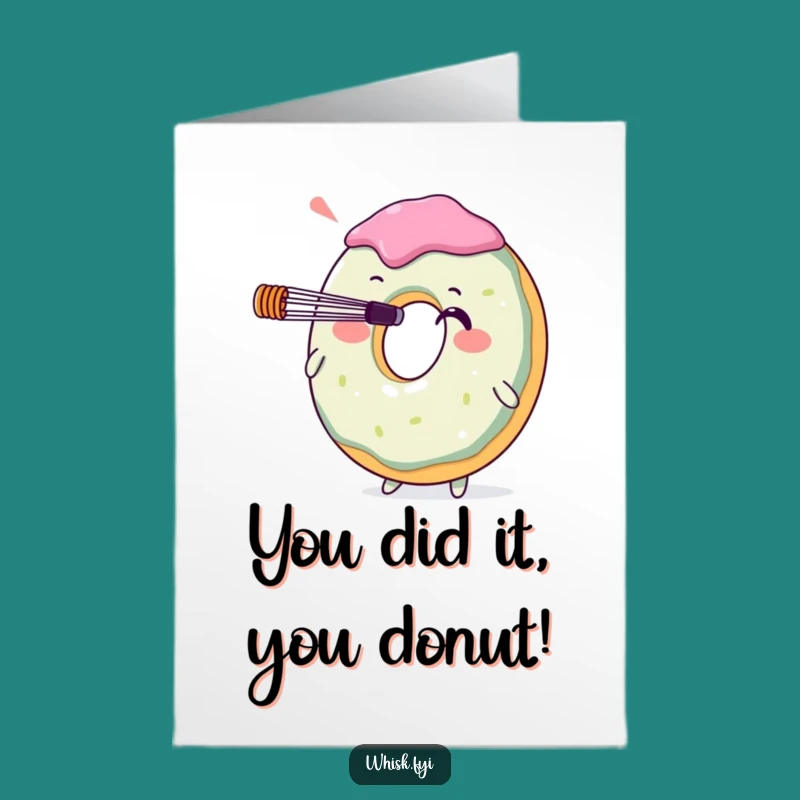 Free Printable Donut Whisk Congrats Card: Funny Downloadable Gift for Achievers