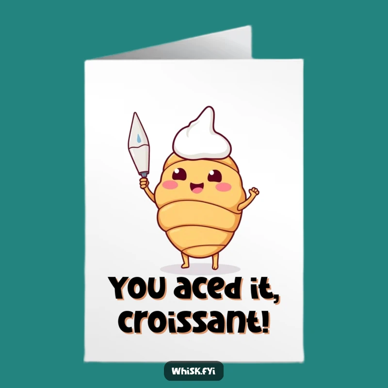Free Printable Congrats Card: Funny Croissant Baker, Piping Bag, Downloadable DIY Gift