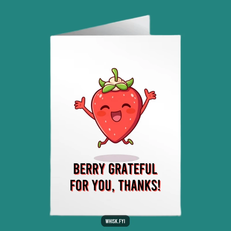 Free Printable Thank You Card: Strawberry's Sweet Thanks - Funny Downloadable Gift