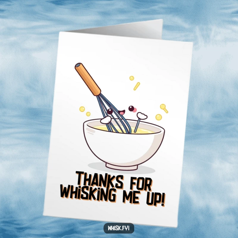 Funny Free Printable Thank You Card: A cute kawaii whisk energetically mixing, expressing heartfelt thanks.