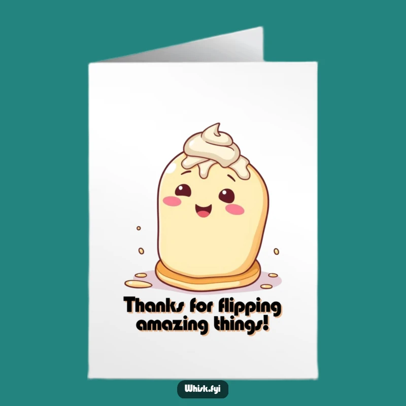 Free Printable Thank You Card: Thankful Flipping Pancake, Humorous Downloadable Appreciation Gift